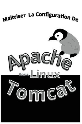 bokomslag Maitrisez La Configuration Apache Tomcat Sous Linux