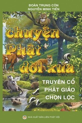 Đoàn Trung Còn, Nguyễn Minh Tiến - Chuyện Phật đời xưa, Häftad