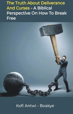 bokomslag Truth about Deliverance and Curses