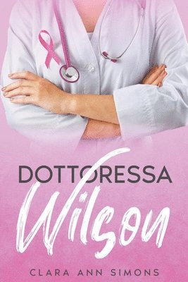 bokomslag Dottoressa Wilson