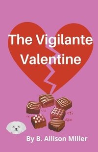 bokomslag The Vigilante Valentine