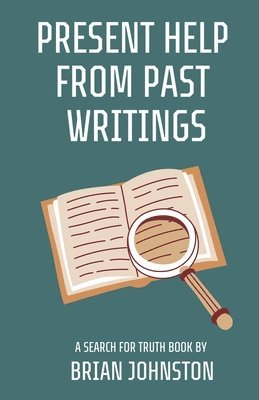 Present Help from Past Writings 1