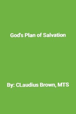 God's Plan of Salvation 1