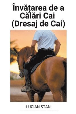 nv&#259;&#539;area de a C&#259;l&#259;ri Cai (Dresaj de Cai) 1