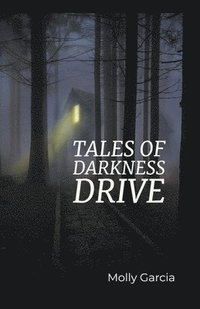 bokomslag Tales of Darkness Drive