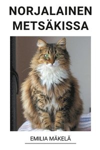 bokomslag Norjalainen Metsäkissa