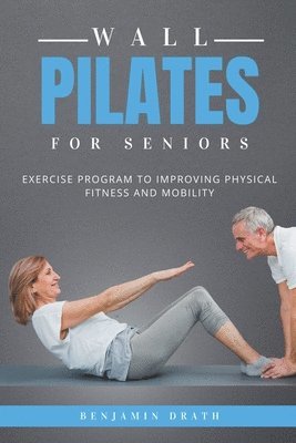 Wall Pilates For Seniors 1