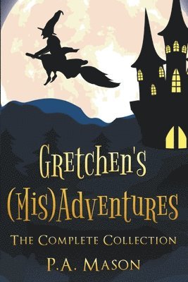 Gretchen's (Mis)Adventures 1