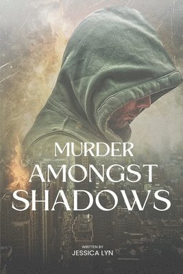 Murder Amongst Shadows 1