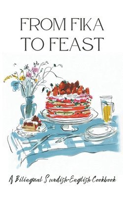 From Fika to Feast 1