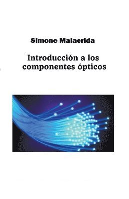 bokomslag Introduccin a los componentes pticos