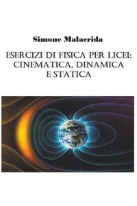 bokomslag Esercizi di fisica per licei