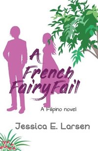 bokomslag A French FairyFail