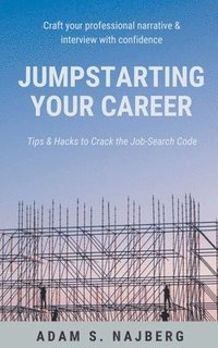 bokomslag Jumpstarting Your Career