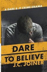 bokomslag Dare to Believe