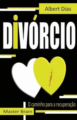 bokomslag Divórcio o camino da recuperação