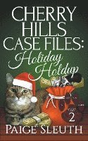 Cherry Hills Case Files 1