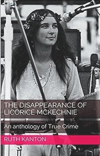 bokomslag The Disappearance of Licorice McKechnie