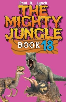 Paul A Lynch - Mighty Jungle, Häftad