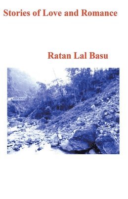 Ratan Lal Basu - Stories of Love and Romance, Häftad