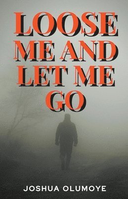 Loose Me and Let Me Go 1