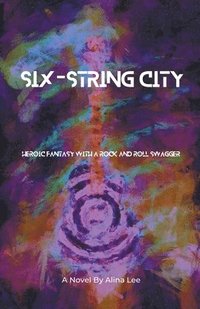 bokomslag Six-String City