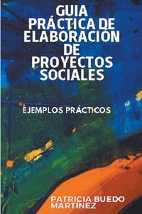 bokomslag Gua prctica de elaboracin de proyectos sociales