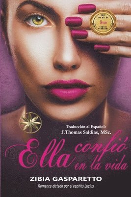 Ella Confió en la Vida