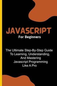 bokomslag Javascript For Beginners