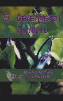 berengenal sombrio.