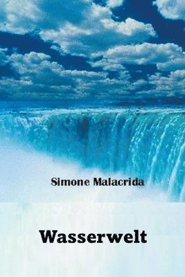 Simone Malacrida - Wasserwelt, Häftad