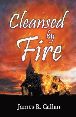 Cleansed by Fire 1