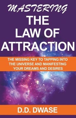 bokomslag Mastering The Law of Attraction