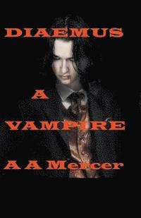bokomslag Diaemus a Vampire