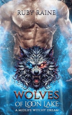 Wolves of Loon Lake The Complete Series