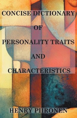 Concise Dictionary of Personality Traits and Characteristics 1