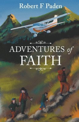 Adventures in Faith 1