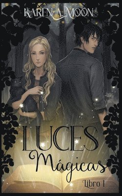 bokomslag Luces mágicas (Libro 1)