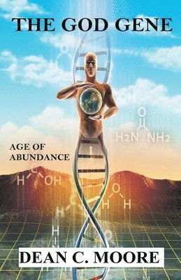 Dean C Moore, Dean C. Moore - God Gene, Häftad