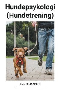 bokomslag Hundepsykologi (Hundetrening)