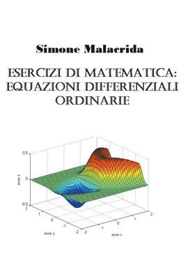 bokomslag Esercizi di equazioni differenziali ordinarie