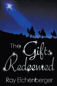 bokomslag The Gifts Redeemed
