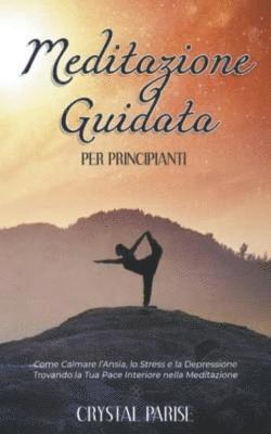 bokomslag Meditazione Guidata per Principianti