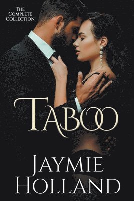 Jaymie Holland - Taboo the Collection, Häftad