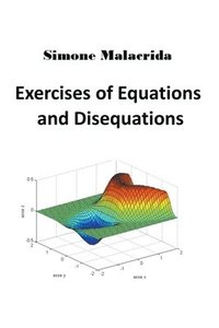 bokomslag Exercises of Equations and Disequations