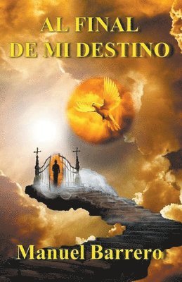 Al final de mi destino 1