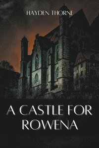 bokomslag Castle for Rowena