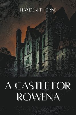 bokomslag Castle for Rowena