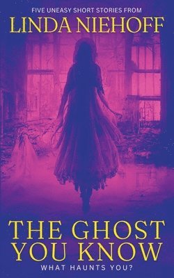 The Ghost You Know 1