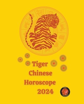 bokomslag Tiger Chinese Horoscope 2024